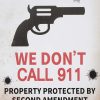 Dekoratiivne metallist silt "WE DON’T CALL 911" 200*300mm - Image 2