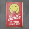 Dekoratiivne metallist silt "SMILE IF YOU LIKE ME" 200*300mm