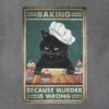 Dekoratiivne metallist silt "BAKING BECAUSE MURDER IS WRONG" 200*300mm